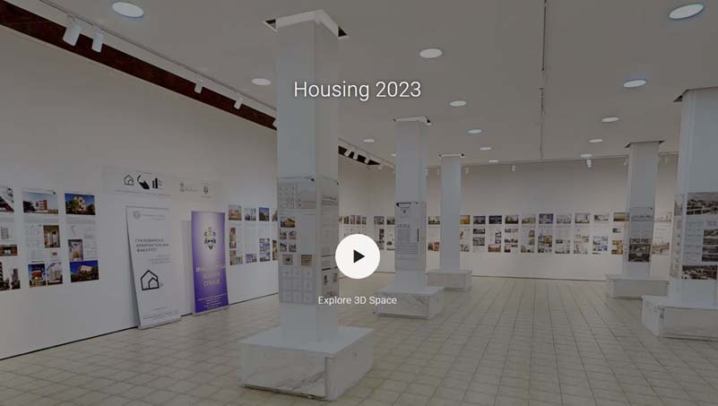 Housing exhibition
                                                                                3D tour 2023